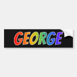[ Thumbnail: First Name "George": Fun Rainbow Coloring Bumper Sticker ]