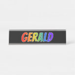 [ Thumbnail: First Name "Gerald": Fun Rainbow Coloring Desk Name Plate ]