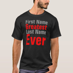 First Name Greatest Last Name Ever Drake T-shirts