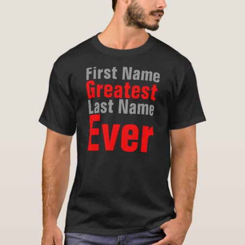 First Name Greatest Last Name Ever Drake T_shirts