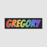 [ Thumbnail: First Name "Gregory": Fun Rainbow Coloring Name Tag ]