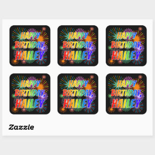 First Name "HAILEY", Fun "HAPPY BIRTHDAY" Square Sticker