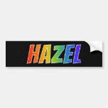 [ Thumbnail: First Name "Hazel": Fun Rainbow Coloring Bumper Sticker ]