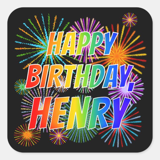 First Name "HENRY", Fun "HAPPY BIRTHDAY" Square Sticker (Front)