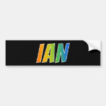 [ Thumbnail: First Name "Ian": Fun Rainbow Coloring Bumper Sticker ]