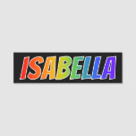 [ Thumbnail: First Name "Isabella": Fun Rainbow Coloring Name Tag ]