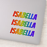 [ Thumbnail: First Name "Isabella" W/ Fun Rainbow Coloring Sticker ]