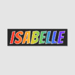 [ Thumbnail: First Name "Isabelle": Fun Rainbow Coloring Name Tag ]