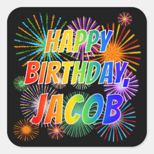 First Name "JACOB", Fun "HAPPY BIRTHDAY" Square Sticker