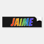 [ Thumbnail: First Name "Jaime": Fun Rainbow Coloring Bumper Sticker ]