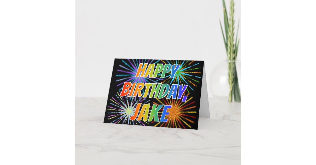 First Name “JAKE” Fun “HAPPY BIRTHDAY” Card | Zazzle