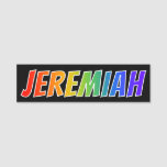 [ Thumbnail: First Name "Jeremiah": Fun Rainbow Coloring Name Tag ]