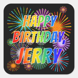 First Name "JERRY", Fun "HAPPY BIRTHDAY" Square Sticker