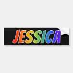 [ Thumbnail: First Name "Jessica": Fun Rainbow Coloring Bumper Sticker ]