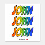 [ Thumbnail: First Name "John" W/ Fun Rainbow Coloring Sticker ]