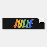 [ Thumbnail: First Name "Julie": Fun Rainbow Coloring Bumper Sticker ]
