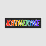 [ Thumbnail: First Name "Katherine": Fun Rainbow Coloring Name Tag ]
