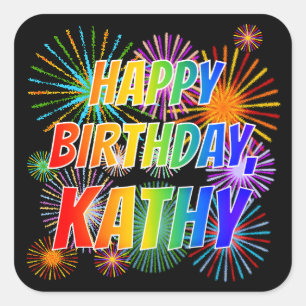 First Name "KATHY", Fun "HAPPY BIRTHDAY" Square Sticker