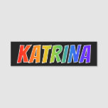[ Thumbnail: First Name "Katrina": Fun Rainbow Coloring Name Tag ]