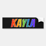 [ Thumbnail: First Name "Kayla": Fun Rainbow Coloring Bumper Sticker ]