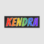 [ Thumbnail: First Name "Kendra": Fun Rainbow Coloring Name Tag ]