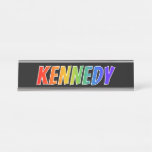 [ Thumbnail: First Name "Kennedy": Fun Rainbow Coloring Desk Name Plate ]