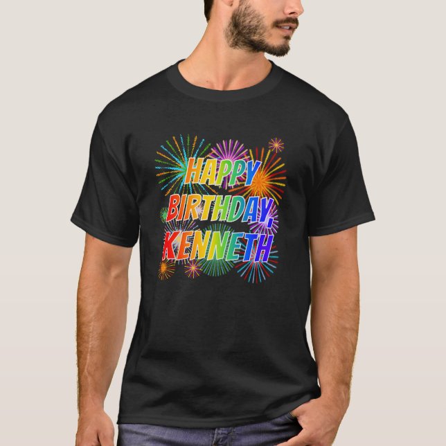 First Name "KENNETH", Fun "HAPPY BIRTHDAY" T-Shirt (Front)