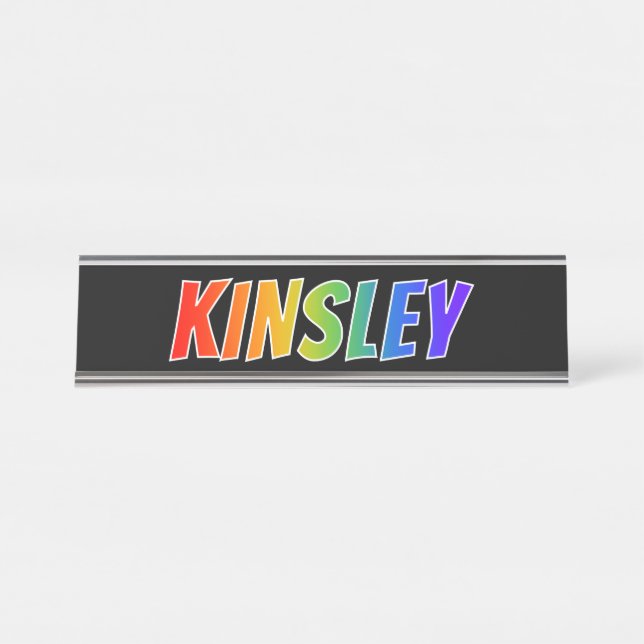 First Name "KINSLEY": Fun Rainbow Coloring Desk Name Plate (Front)