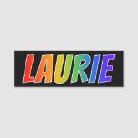 [ Thumbnail: First Name "Laurie": Fun Rainbow Coloring Name Tag ]