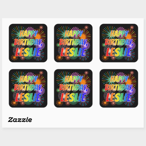 First Name LESLIE Fun HAPPY BIRTHDAY Square Sticker