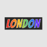 [ Thumbnail: First Name "London": Fun Rainbow Coloring Name Tag ]