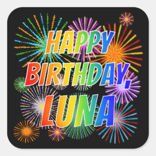 First Name "LUNA", Fun "HAPPY BIRTHDAY" Square Sticker