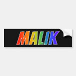 [ Thumbnail: First Name "Malik": Fun Rainbow Coloring Bumper Sticker ]