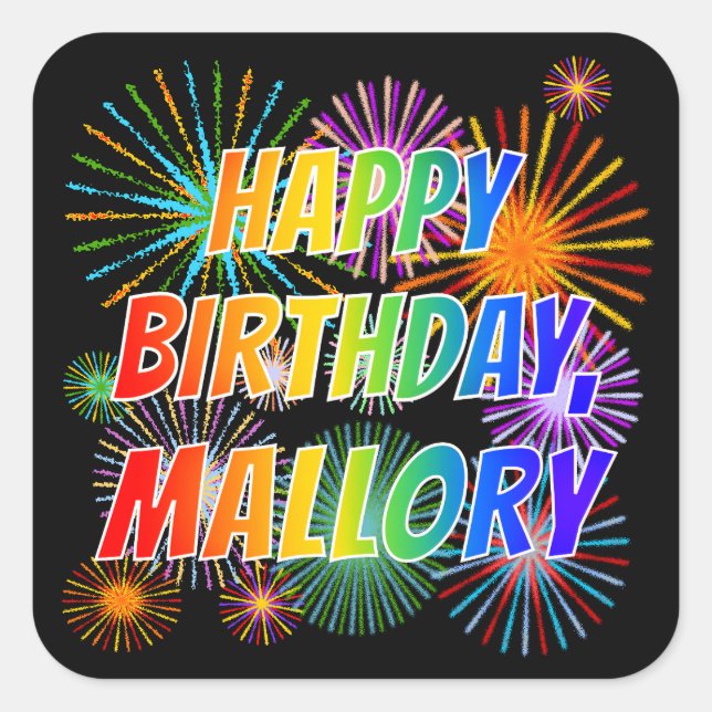 First Name "MALLORY", Fun "HAPPY BIRTHDAY" Square Sticker (Front)