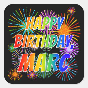 First Name "MARC", Fun "HAPPY BIRTHDAY" Square Sticker