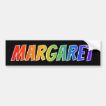 [ Thumbnail: First Name "Margaret": Fun Rainbow Coloring Bumper Sticker ]