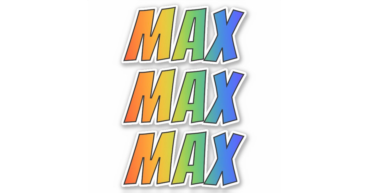 First Name "MAX" w/ Fun Rainbow Coloring Sticker Zazzle