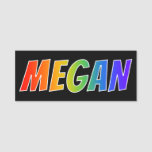 [ Thumbnail: First Name "Megan": Fun Rainbow Coloring Name Tag ]
