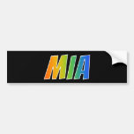 [ Thumbnail: First Name "Mia": Fun Rainbow Coloring Bumper Sticker ]