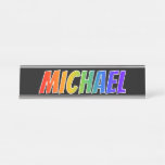[ Thumbnail: First Name "Michael": Fun Rainbow Coloring Desk Name Plate ]