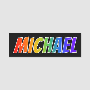 First Name "MICHAEL": Fun Rainbow Coloring Name Tag