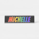 [ Thumbnail: First Name "Michelle": Fun Rainbow Coloring Desk Name Plate ]