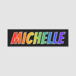 [ Thumbnail: First Name "Michelle": Fun Rainbow Coloring Name Tag ]