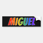 [ Thumbnail: First Name "Miguel": Fun Rainbow Coloring Bumper Sticker ]