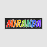 [ Thumbnail: First Name "Miranda": Fun Rainbow Coloring Name Tag ]