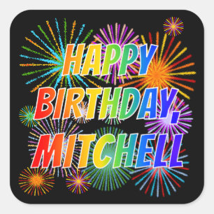 First Name "MITCHELL", Fun "HAPPY BIRTHDAY" Square Sticker