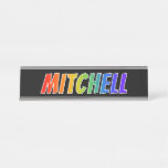 [ Thumbnail: First Name "Mitchell": Fun Rainbow Coloring Desk Name Plate ]