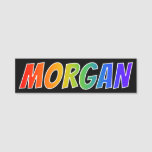 [ Thumbnail: First Name "Morgan": Fun Rainbow Coloring Name Tag ]