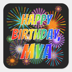 First Name "MYA", Fun "HAPPY BIRTHDAY" Square Sticker
