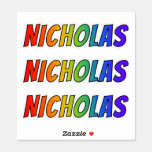 [ Thumbnail: First Name "Nicholas" W/ Fun Rainbow Coloring Sticker ]